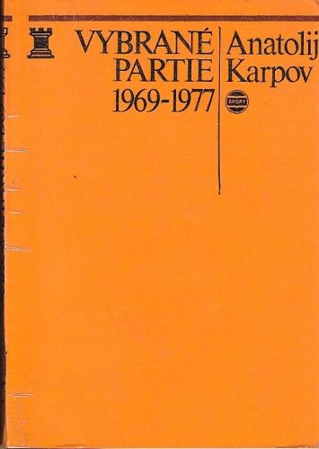 Vybrane partie 19691977 - Kaprov Anatolij | antikvariat - detail knihy
