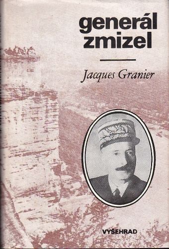 General zmizel - Granier Jacques | antikvariat - detail knihy