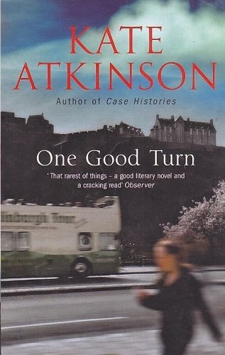One Good Turn A Jolly Murder Mystery - Atkinson Kate | antikvariat - detail knihy