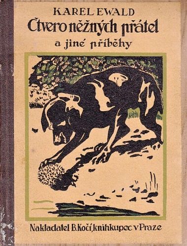 Ctvero neznych pratel a jine pribehy - Ewald Karel | antikvariat - detail knihy