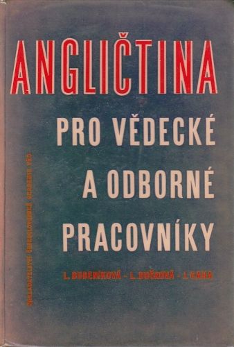Anglictina pro vedecke a odborne pracovniky - Bubenikova L Duskova L Caha J | antikvariat - detail knihy