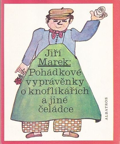 Pohadkove vypravenky o knoflicich a jine celadce - Marek Jiri | antikvariat - detail knihy