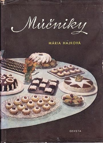 Mucniky - Hajkova Maria | antikvariat - detail knihy