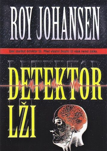 Detektor lzi - Johansen Roy | antikvariat - detail knihy