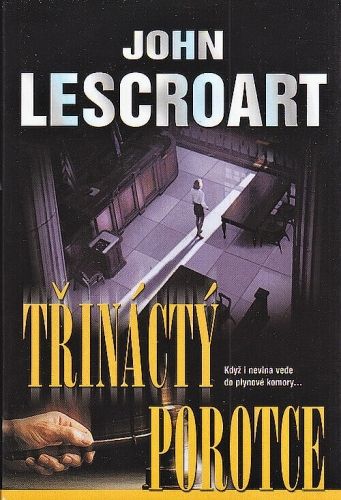 Trinacty porotce - Lescroart John | antikvariat - detail knihy