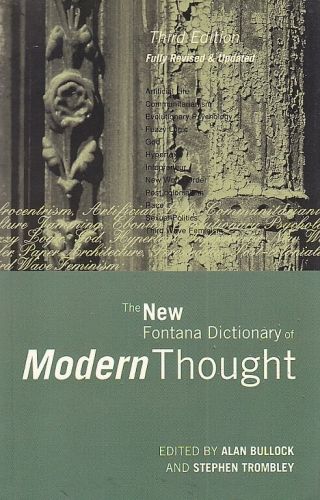 The New Fontana Dictionary of Modern Thought - Bullock  Alan Trombley Stephen | antikvariat - detail knihy