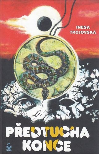 Predtucha konce - Trojovska Inesa | antikvariat - detail knihy