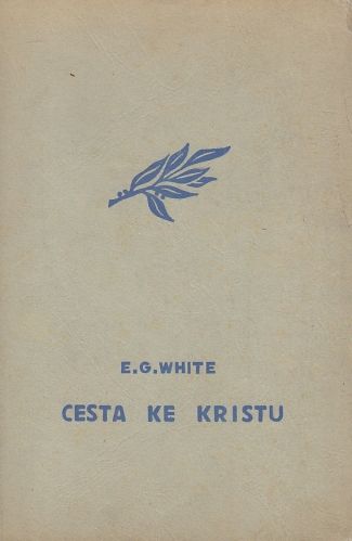 Cesta ke Kristu - White Ellen Gould | antikvariat - detail knihy
