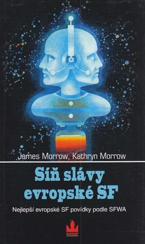Sin slavy evropske SF - Morrow James Morrow Kathryn  usporadali | antikvariat - detail knihy