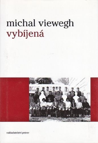 Vybijena - Viewegh Michal | antikvariat - detail knihy