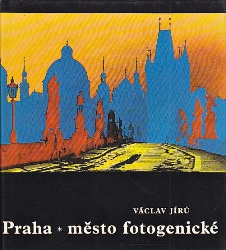 Praha mesto fotogenicke - Jiru Vaclav | antikvariat - detail knihy
