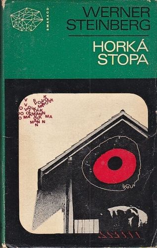 Horka stopa - Steinberg Werner | antikvariat - detail knihy