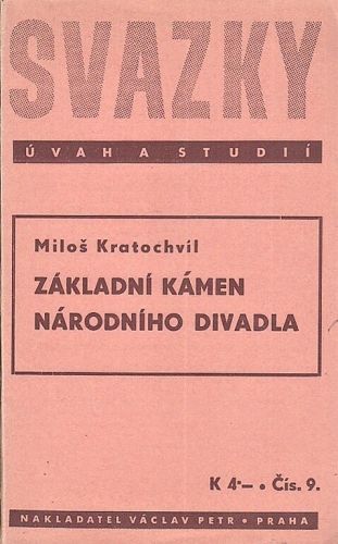 Zakladni kamen narodniho divadla - Kratochvil Milos | antikvariat - detail knihy