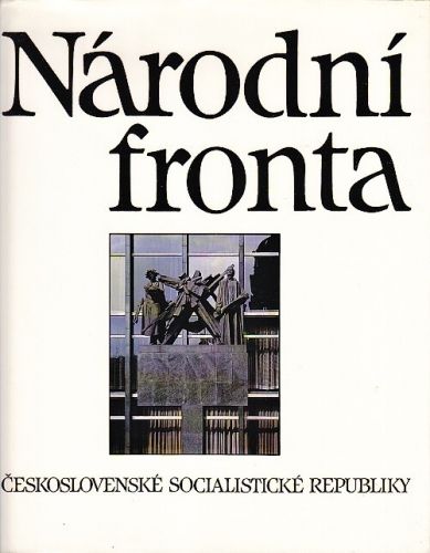 Narodni fronta Ceskoslovenske socialisticke republiky | antikvariat - detail knihy
