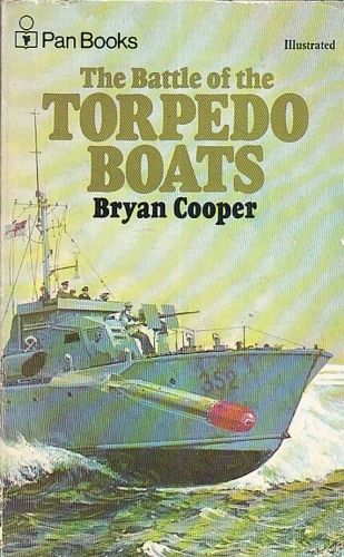 The Battle of the Torpedo Boats - Cooper Bryan | antikvariat - detail knihy