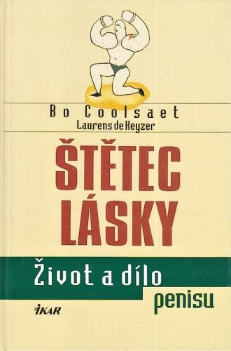 Stetec lasky - Coolsaet Bo Keyzer Laurens de | antikvariat - detail knihy