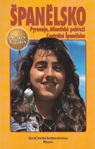 Spanelsko  Pyreneje Atlanticke pobrezi Centralni Spanelsko | antikvariat - detail knihy