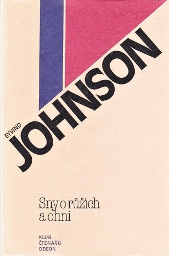 Sny o ruzich a ohni - Johnson Eyvind | antikvariat - detail knihy