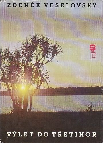 Vylet do tretihor - Veselovsky Zdenek | antikvariat - detail knihy