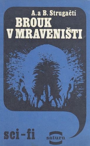 Brouk v mravenisti - Strugackij Arkadij Strugackij Boris | antikvariat - detail knihy