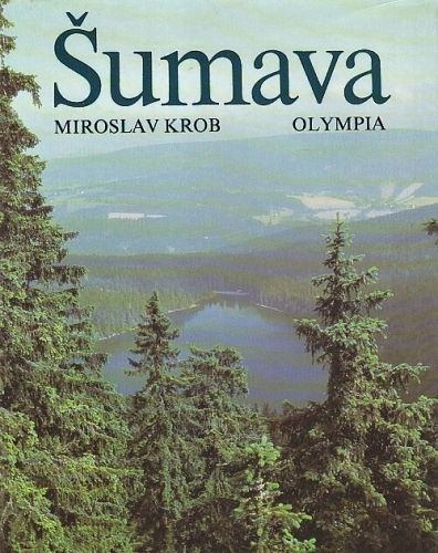 Sumava - Krob Miroslav | antikvariat - detail knihy