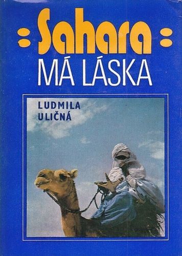Sahara ma laska - Ulicna Ludmila | antikvariat - detail knihy