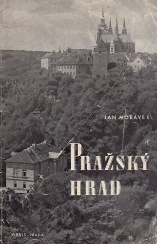 Prazsky hrad - Moravek Jan | antikvariat - detail knihy