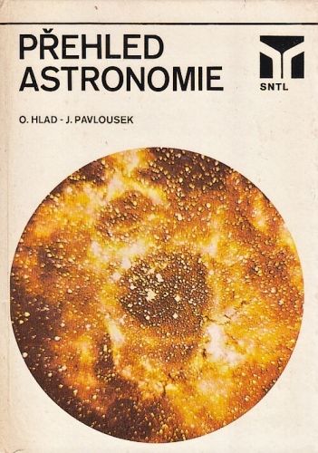 Prehled astronomie - Hlad Oldrich Pavlousek Jaroslav | antikvariat - detail knihy