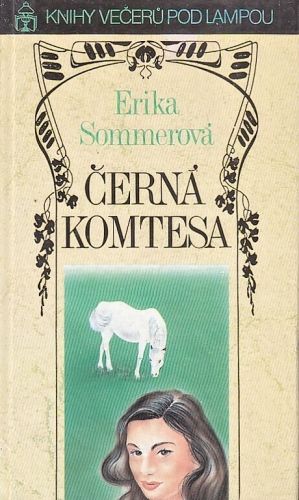 Cerna komtesa - Sommerova Erika | antikvariat - detail knihy