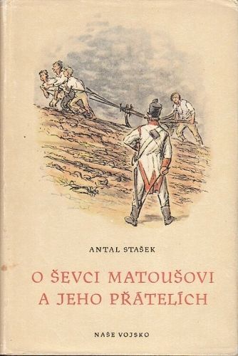 O sevci Matousovi a jeho pratelich - Stasek Antal | antikvariat - detail knihy