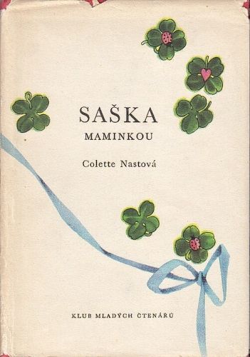 Saska maminkou - Nastova Colette | antikvariat - detail knihy