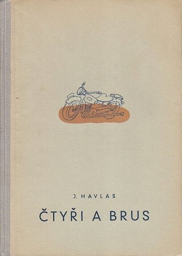 Ctyri a brus - Havlas Jaroslav | antikvariat - detail knihy