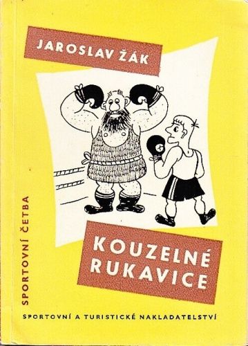 Kouzelne rukavice - Zak Jaroslav | antikvariat - detail knihy