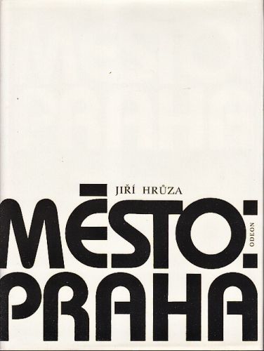 Mesto Praha - Hruza Jiri | antikvariat - detail knihy