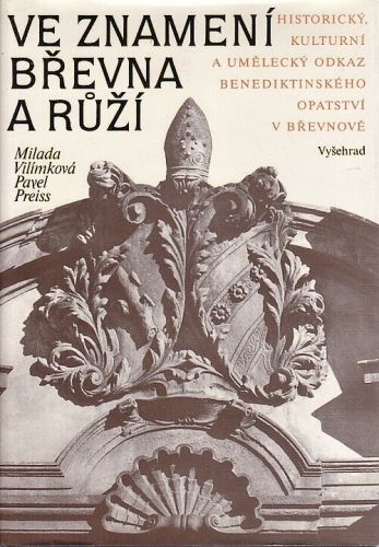 Ve znameni brevna a ruze - Vilimkova Milada  Preiss Pavel | antikvariat - detail knihy