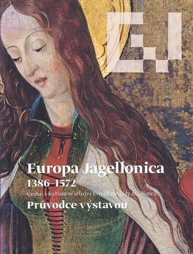 Europa Jagellonica 13861572 Pruvodce vystavou - Fajt Jiri  editor | antikvariat - detail knihy