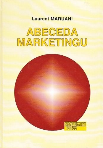 Abeceda Marketingu - Maruani Laurent | antikvariat - detail knihy