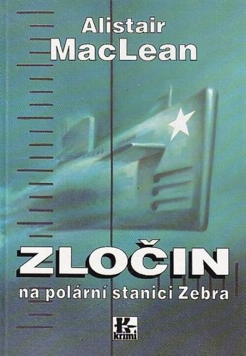 Zlocin na polarni stanici Zebra - MacLean Alistair | antikvariat - detail knihy