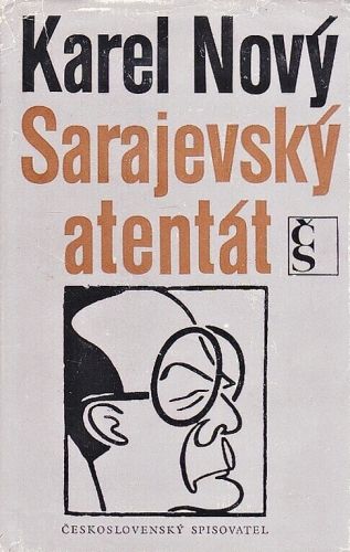 Sarajevsky atentat - Novy Karel | antikvariat - detail knihy