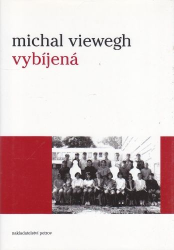 Vybijena - Viewegh Michal | antikvariat - detail knihy
