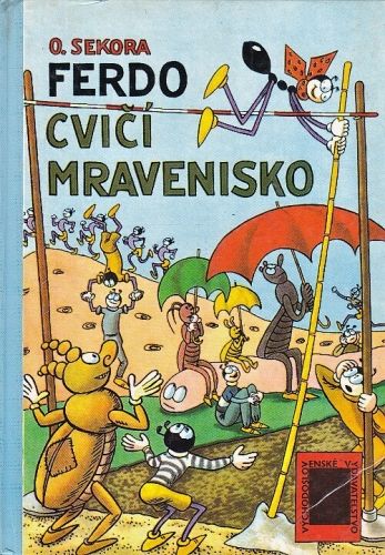 Ferdo cvici mravenisko - Sekora Ondrej | antikvariat - detail knihy