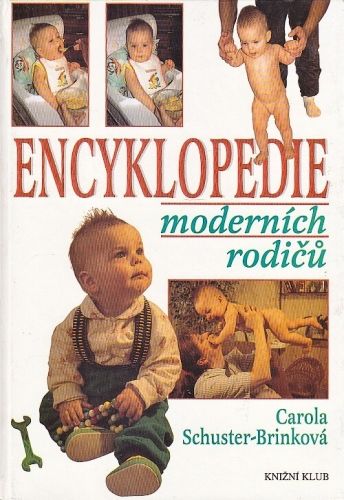 Encyklopedie modernich rodicu - SchusterBrinkova Carola | antikvariat - detail knihy