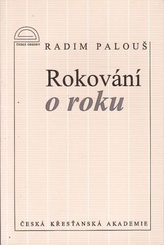 Rokovani o roku - Palous Radim | antikvariat - detail knihy