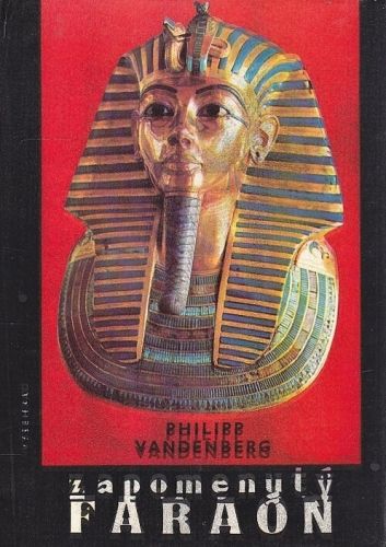 Zapomenuty faraon - Vandenberg Philip | antikvariat - detail knihy