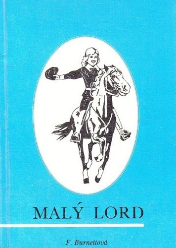 Maly lord - Burnettova Francis Hodgson | antikvariat - detail knihy