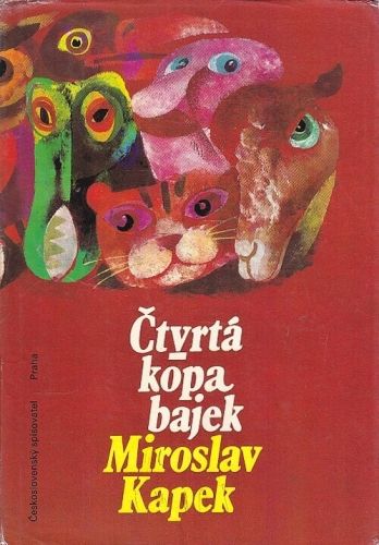 Ctvrta kopa bajek - Kapek Miroslav | antikvariat - detail knihy