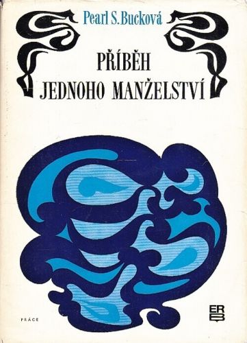 Pribeh jednoho manzelstvi - Buckova Pearl S | antikvariat - detail knihy