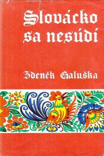 Slovacko sa nesudi - Galuska Zdenek | antikvariat - detail knihy