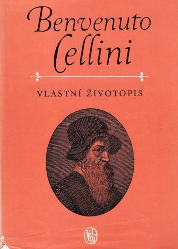 Vlastni zivotopis - Cellini Benvenuto | antikvariat - detail knihy