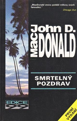Smrtelny pozdrav - MacDonald John D | antikvariat - detail knihy